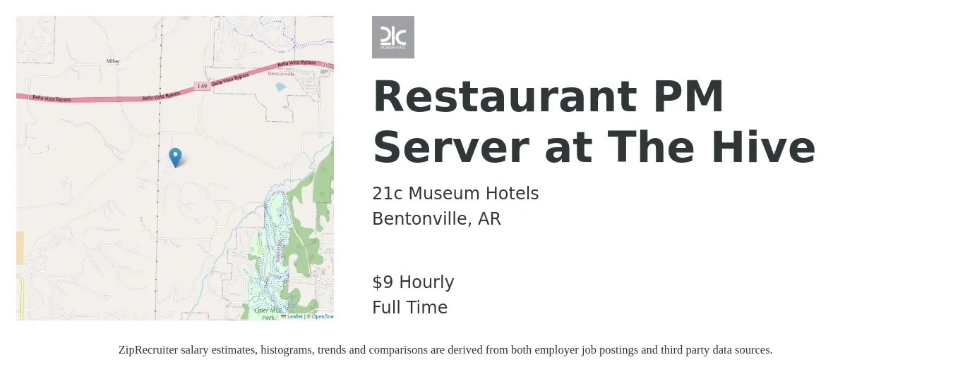 21c Museum Hotels job posting for a Restaurant PM Server at The Hive in Bentonville, AR with a salary of $10 Hourly with a map of Bentonville location.