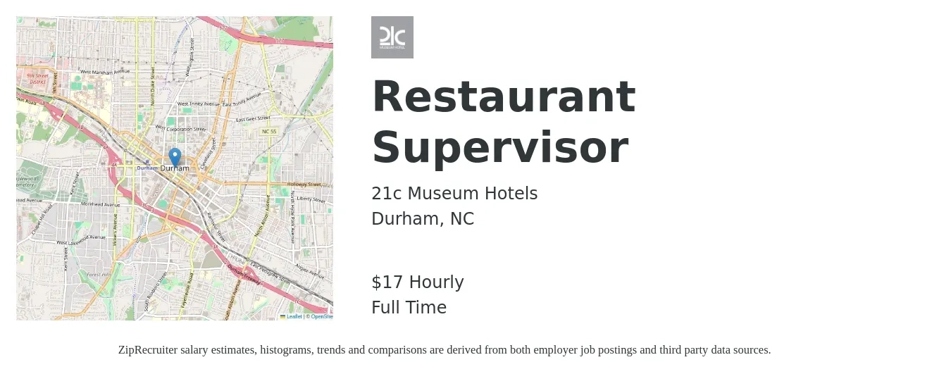 21c Museum Hotels job posting for a Restaurant Supervisor in Durham, NC with a salary of $18 Hourly with a map of Durham location.