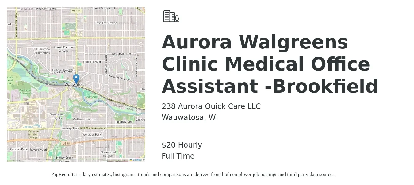 238 Aurora Quick Care LLC job posting for a Aurora Walgreens Clinic Medical Office Assistant -Brookfield in Wauwatosa, WI with a salary of $21 Hourly with a map of Wauwatosa location.