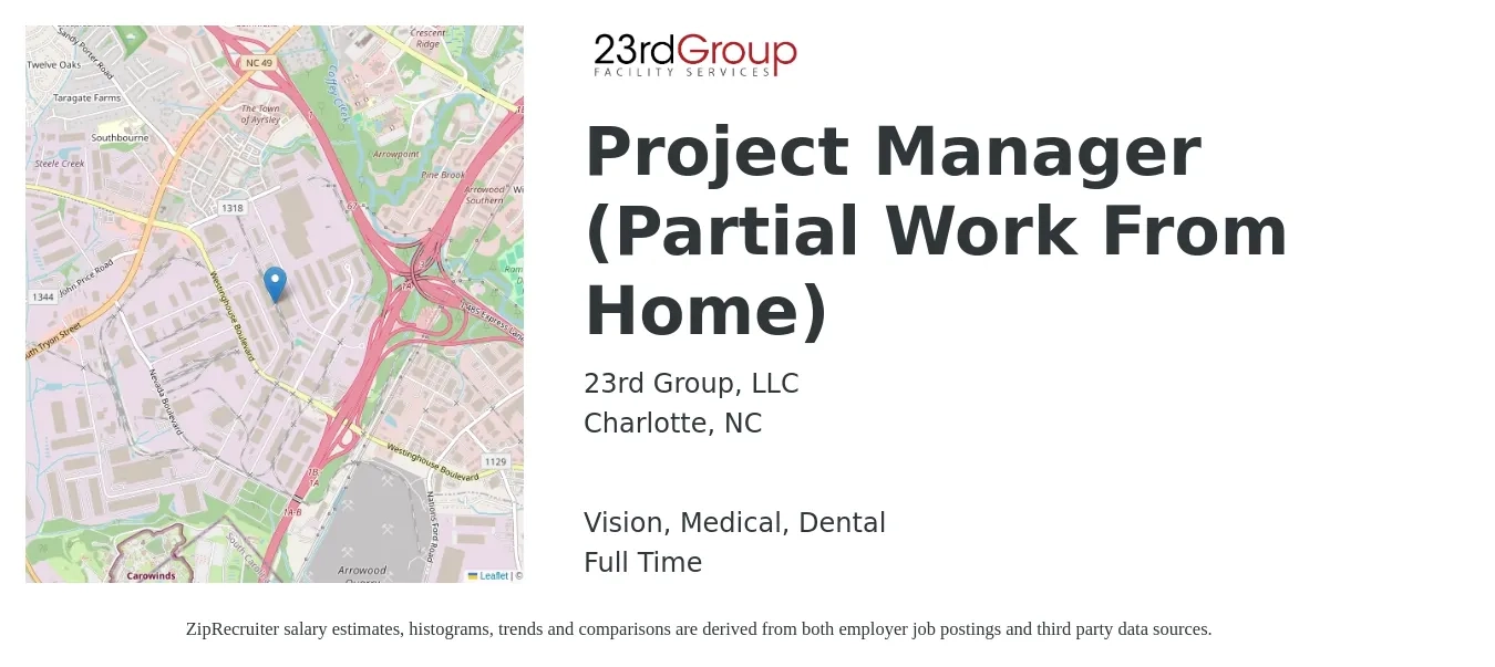 23rd Group, LLC job posting for a Project Manager (Partial Work From Home) in Charlotte, NC with a salary of $76,700 to $120,100 Yearly and benefits including vision, dental, life_insurance, medical, pto, and retirement with a map of Charlotte location.