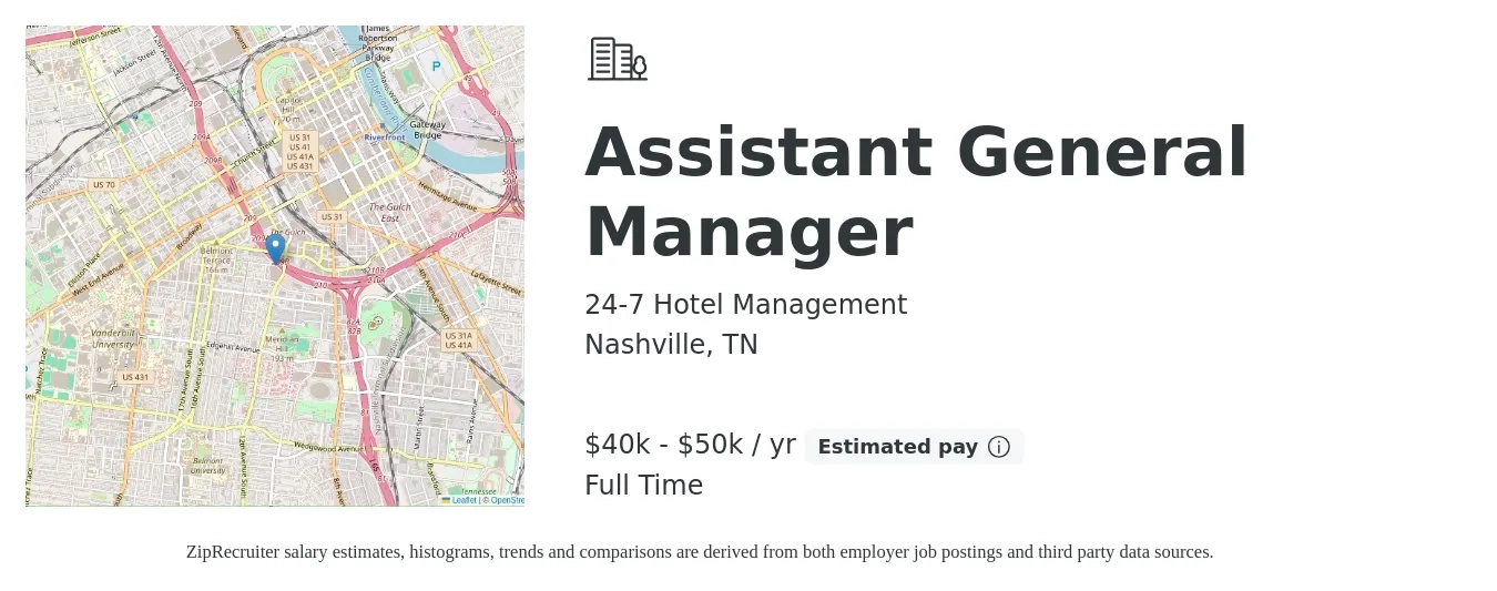 24-7 Hotel Management job posting for a Assistant General Manager in Nashville, TN with a salary of $40,000 to $50,000 Yearly with a map of Nashville location.