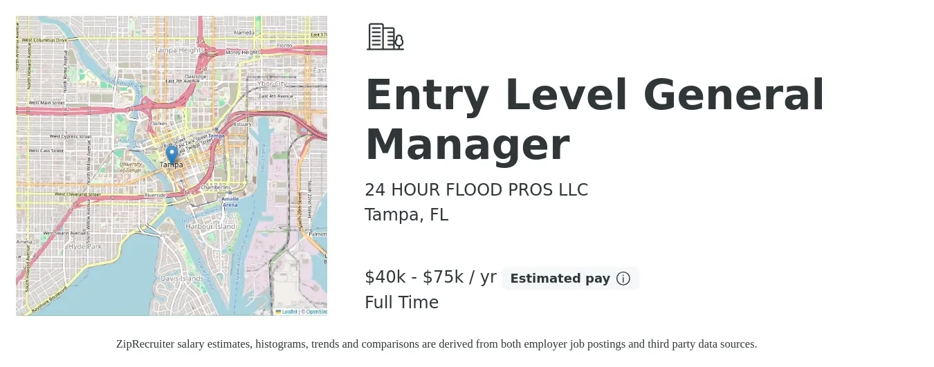 24 HOUR FLOOD PROS LLC job posting for a Entry Level General Manager in Tampa, FL with a salary of $40,000 to $75,000 Yearly with a map of Tampa location.