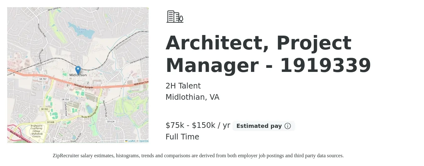 2H Talent job posting for a Architect, Project Manager - 1919339 in Midlothian, VA with a salary of $75,000 to $150,000 Yearly with a map of Midlothian location.