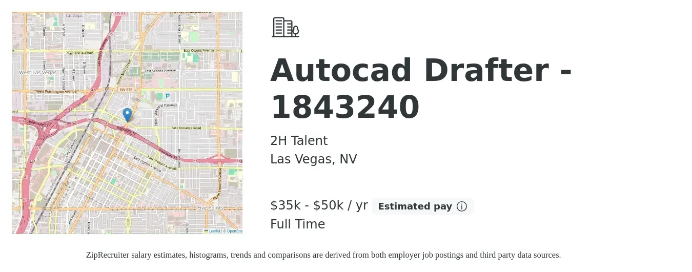 2H Talent job posting for a Autocad Drafter - 1843240 in Las Vegas, NV with a salary of $35,000 to $50,000 Yearly with a map of Las Vegas location.
