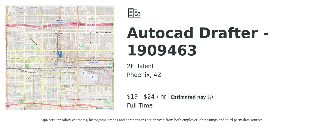 2H Talent job posting for a Autocad Drafter - 1909463 in Phoenix, AZ with a salary of $20 to $25 Hourly with a map of Phoenix location.