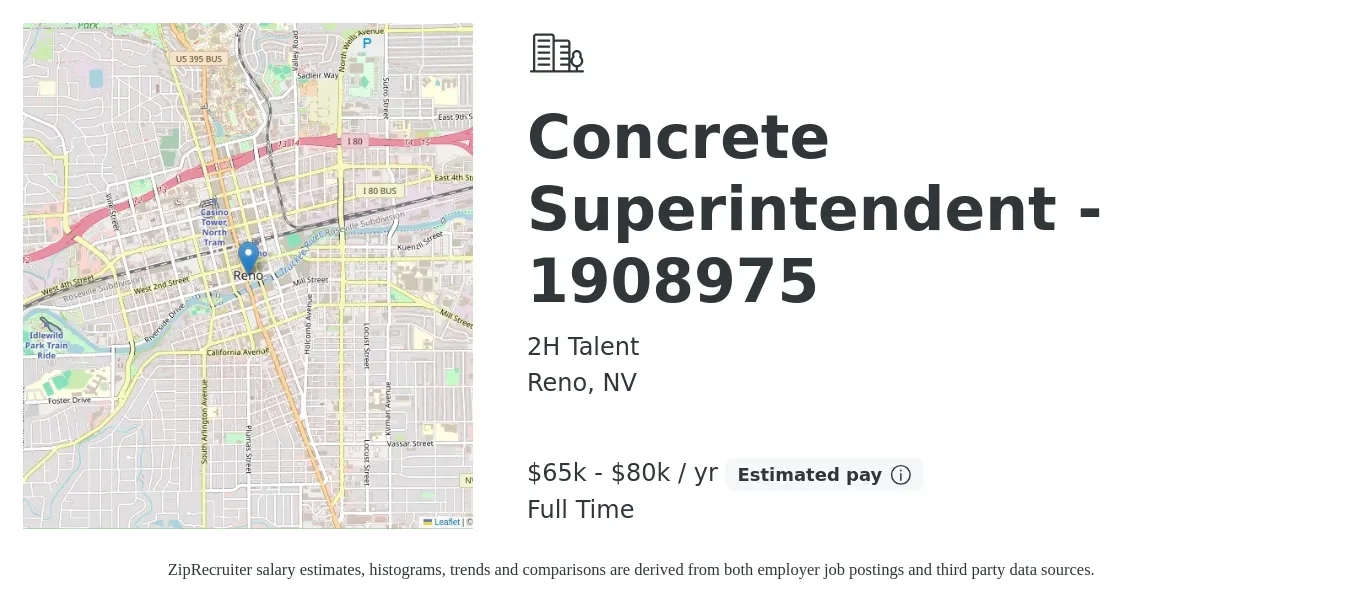 2H Talent job posting for a Concrete Superintendent - 1908975 in Reno, NV with a salary of $65,000 to $80,000 Yearly with a map of Reno location.