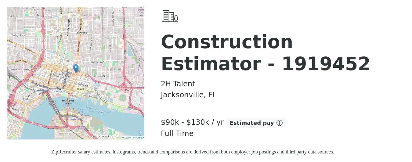 2H Talent job posting for a Construction Estimator - 1919452 in Jacksonville, FL with a salary of $90,000 to $130,000 Yearly with a map of Jacksonville location.