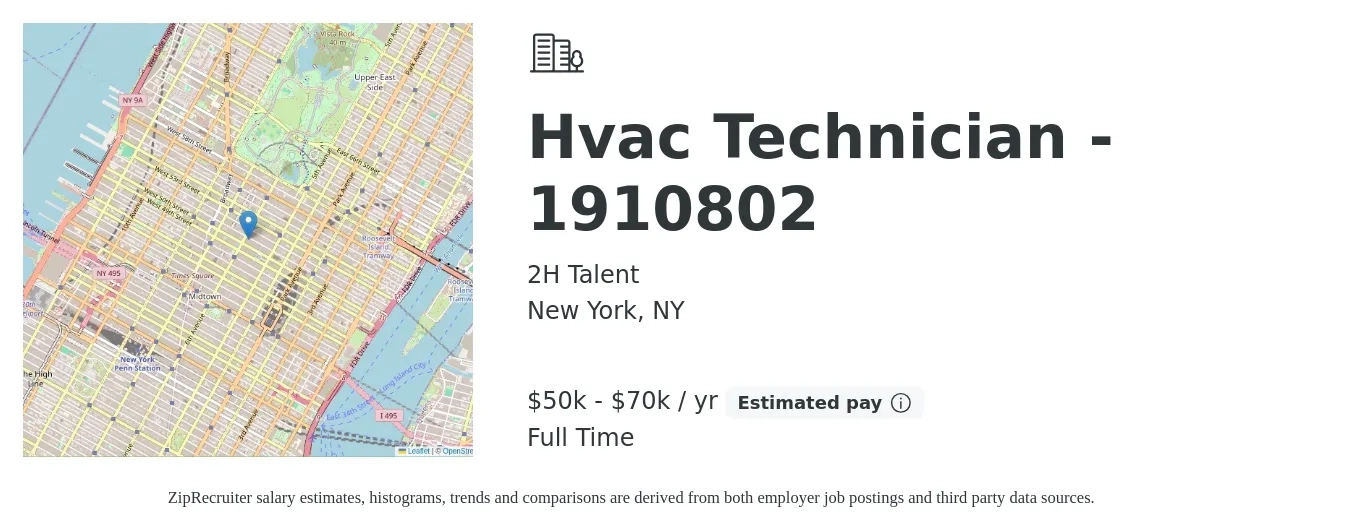 2H Talent job posting for a Hvac Technician - 1910802 in New York, NY with a salary of $50,000 to $70,000 Yearly with a map of New York location.