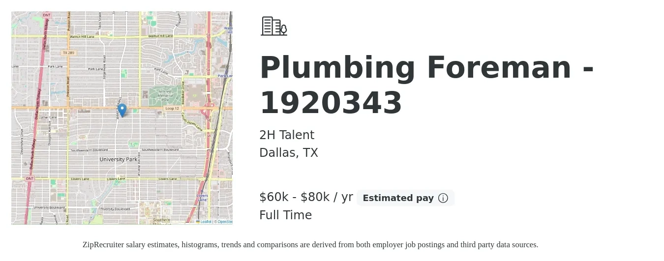2H Talent job posting for a Plumbing Foreman - 1920343 in Dallas, TX with a salary of $60,000 to $80,000 Yearly with a map of Dallas location.