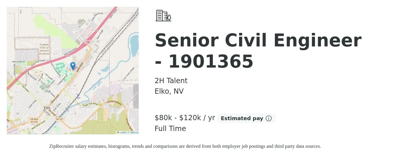 2H Talent job posting for a Senior Civil Engineer - 1901365 in Elko, NV with a salary of $80,000 to $120,000 Yearly with a map of Elko location.