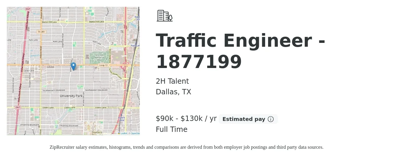 2H Talent job posting for a Traffic Engineer - 1877199 in Dallas, TX with a salary of $90,000 to $130,000 Yearly with a map of Dallas location.