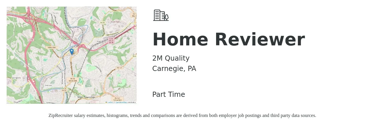 2M Quality job posting for a Home Reviewer in Carnegie, PA with a salary of $22 to $36 Hourly with a map of Carnegie location.