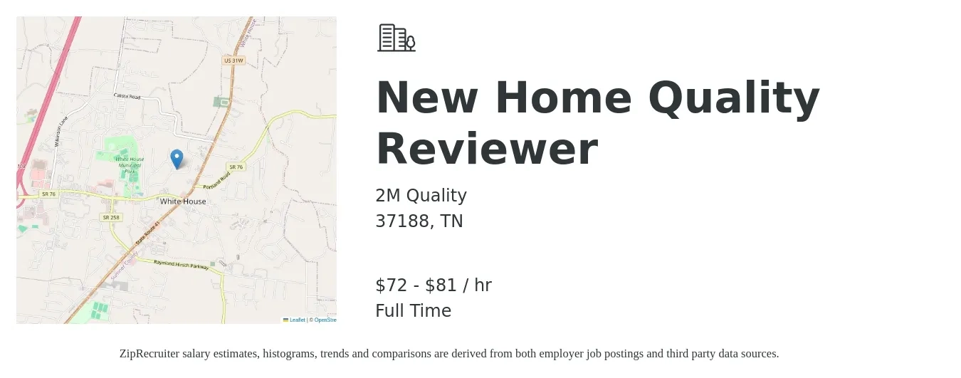 2M Quality job posting for a New Home Quality Reviewer in 37188, TN with a salary of $75 to $85 Hourly with a map of 37188 location.