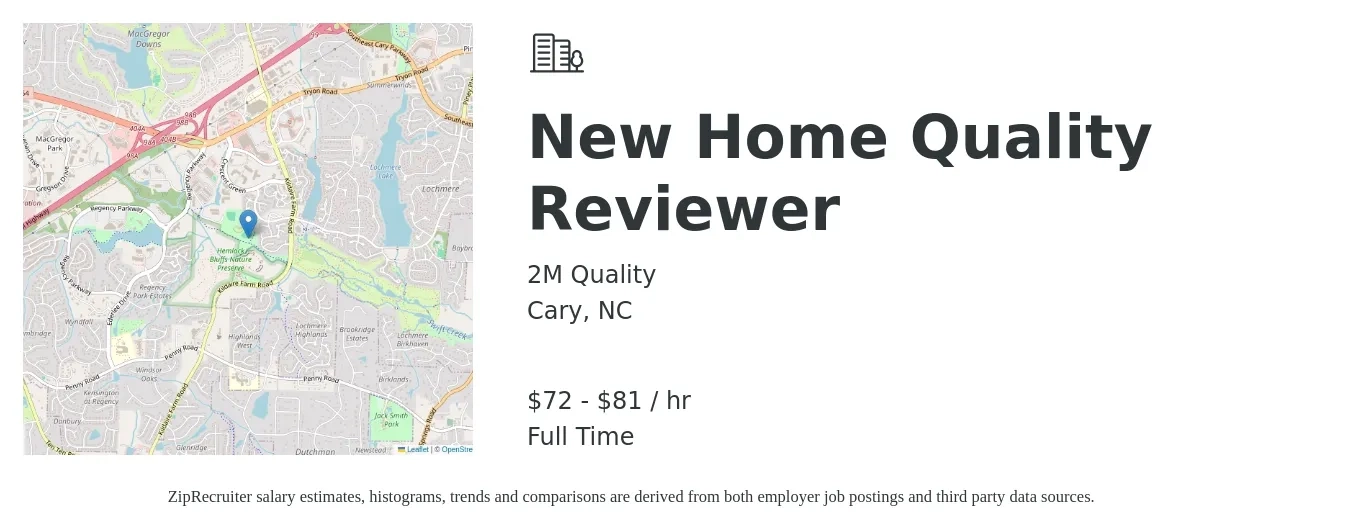 2M Quality job posting for a New Home Quality Reviewer in Cary, NC with a salary of $75 to $85 Hourly with a map of Cary location.