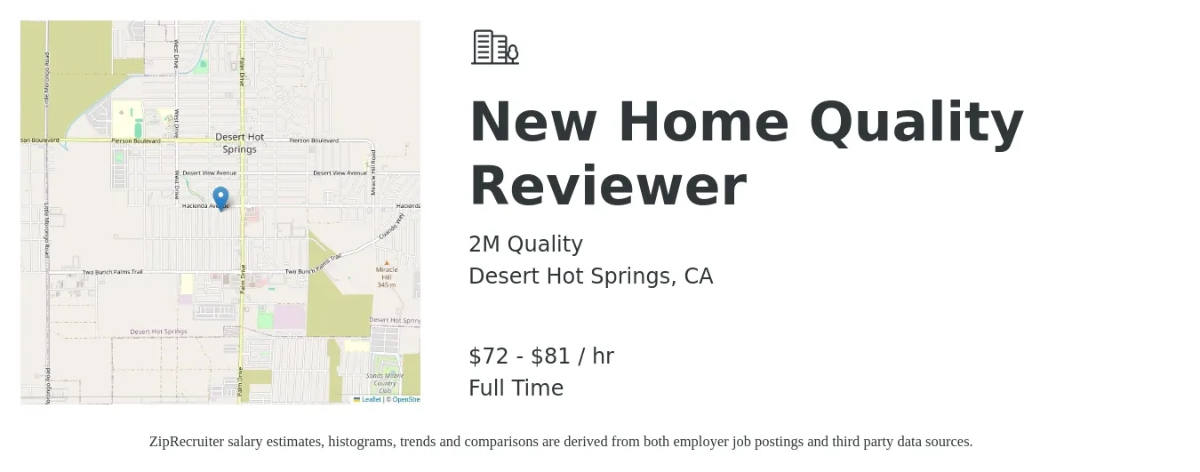 2M Quality job posting for a New Home Quality Reviewer in Desert Hot Springs, CA with a salary of $75 to $85 Hourly with a map of Desert Hot Springs location.