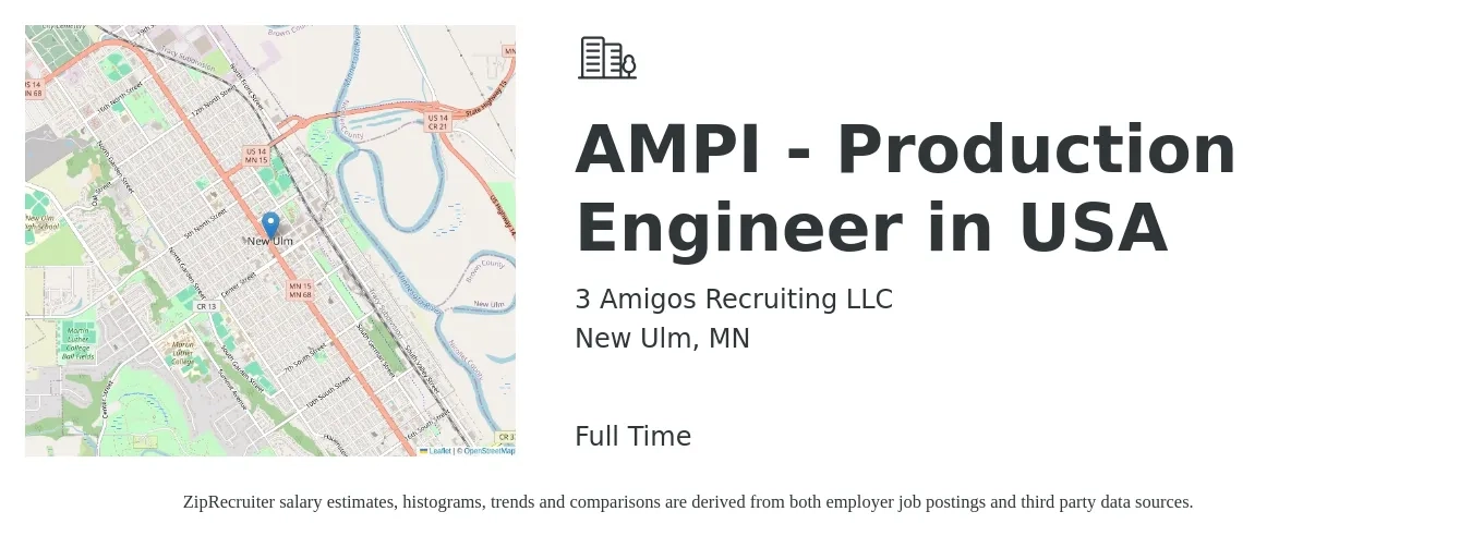 3 Amigos Recruiting LLC job posting for a AMPI - Production Engineer in USA in New Ulm, MN with a salary of $146,300 Yearly with a map of New Ulm location.