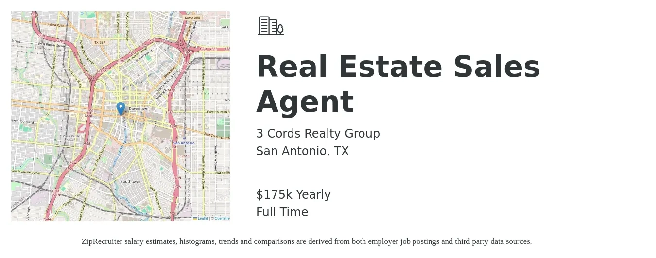 3 Cords Realty Group job posting for a Real Estate Sales Agent in San Antonio, TX with a salary of $175,000 Yearly with a map of San Antonio location.