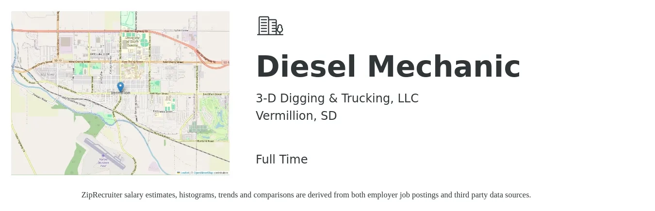3-D Digging & Trucking, LLC job posting for a Diesel Mechanic in Vermillion, SD with a salary of $24 to $32 Hourly with a map of Vermillion location.