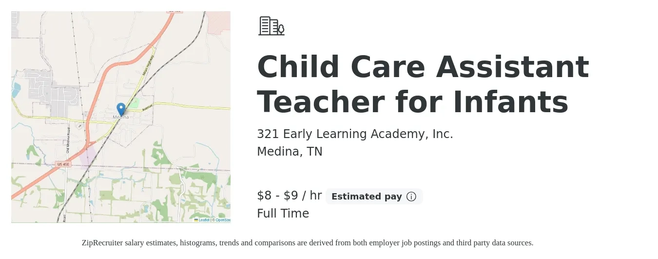 321 Early Learning Academy, Inc. job posting for a Child Care Assistant Teacher for Infants in Medina, TN with a salary of $12 to $15 Hourly with a map of Medina location.