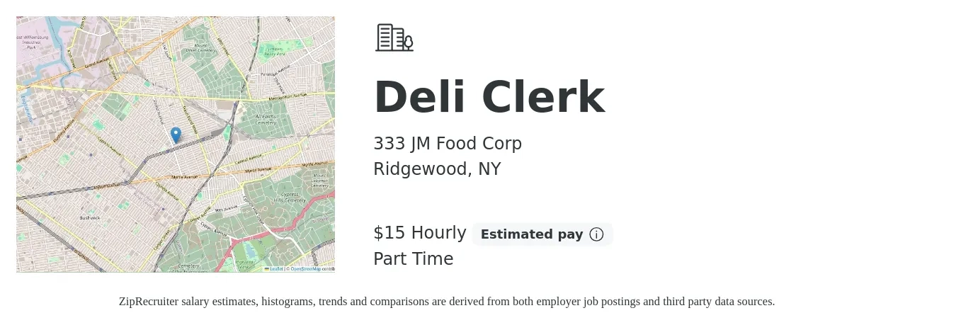 333 JM Food Corp job posting for a Deli Clerk in Ridgewood, NY with a salary of $16 Hourly with a map of Ridgewood location.