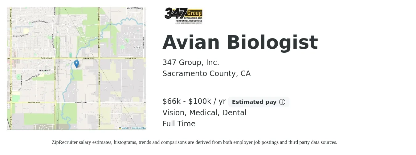 347 Group, Inc. job posting for a Avian Biologist in Sacramento County, CA with a salary of $66,500 to $100,000 Yearly and benefits including dental, life_insurance, medical, pto, retirement, and vision with a map of Sacramento County location.