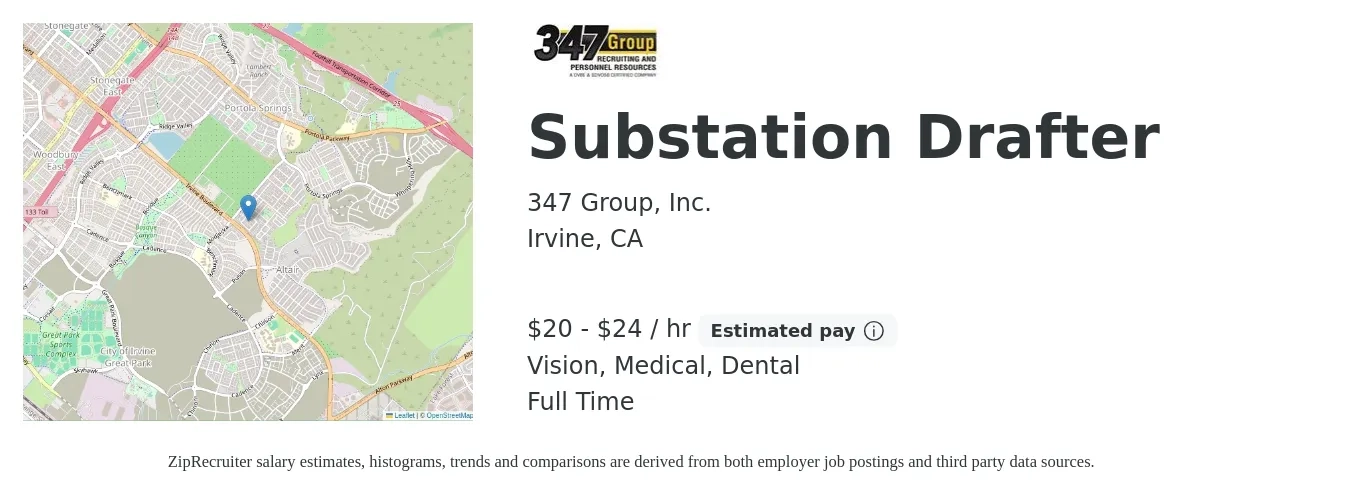 347 Group, Inc. job posting for a Substation Drafter in Irvine, CA with a salary of $21 to $25 Hourly and benefits including pto, retirement, vision, dental, life_insurance, and medical with a map of Irvine location.