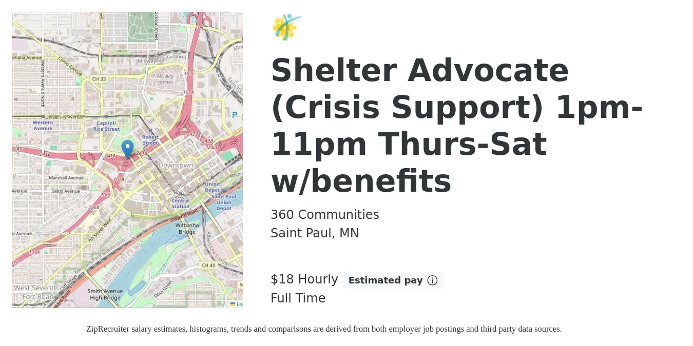 360 Communities job posting for a Shelter Advocate (Crisis Support) 1pm-11pm Thurs-Sat w/benefits in Saint Paul, MN with a salary of $19 to $20 Hourly with a map of Saint Paul location.