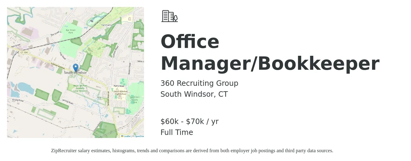 360 Recruiting Group job posting for a Office Manager/Bookkeeper in South Windsor, CT with a salary of $60,000 to $70,000 Yearly with a map of South Windsor location.