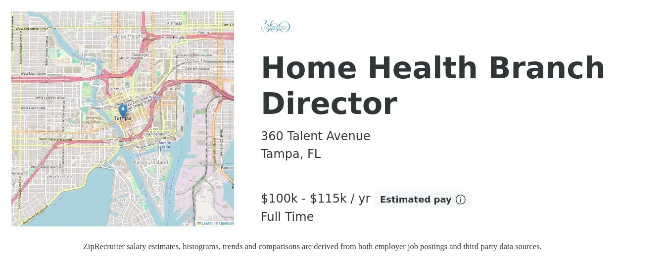 360 Talent Avenue job posting for a Home Health Branch Director in Tampa, FL with a salary of $100,000 to $115,000 Yearly with a map of Tampa location.