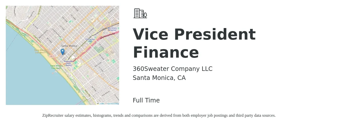 360Sweater Company LLC job posting for a Vice President Finance in Santa Monica, CA with a salary of $153,000 to $222,400 Yearly with a map of Santa Monica location.