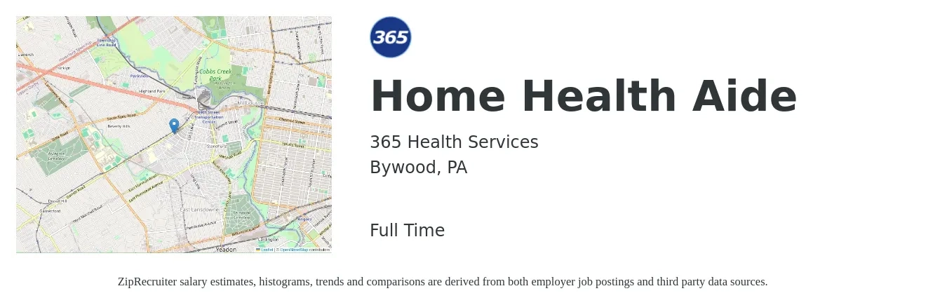 365 Health Services job posting for a Home Health Aide in Bywood, PA with a salary of $11 to $14 Hourly with a map of Bywood location.