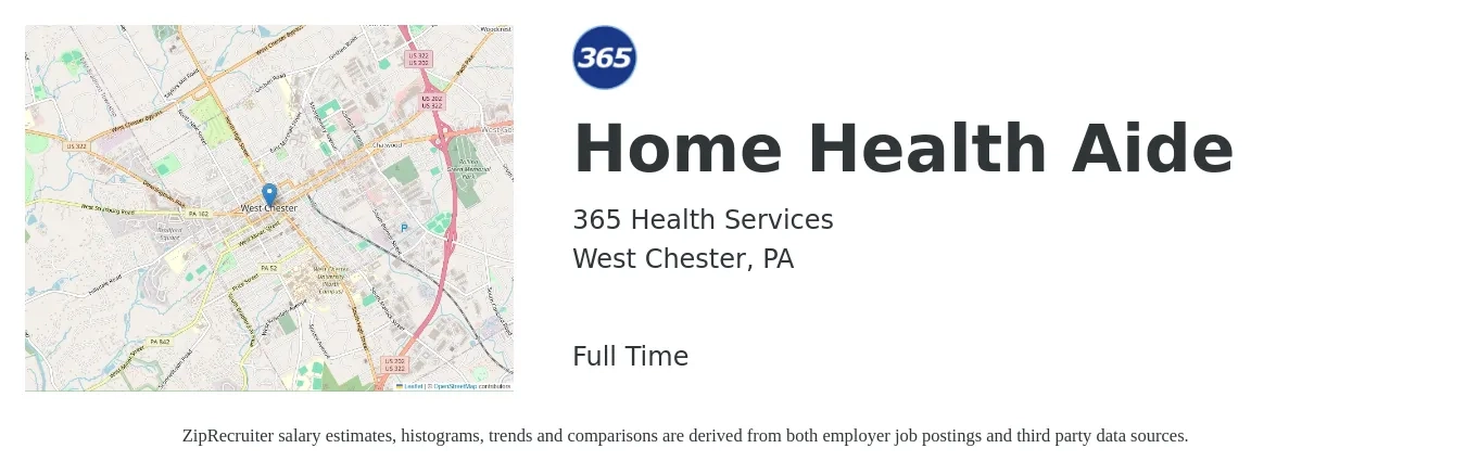 365 Health Services job posting for a Home Health Aide in West Chester, PA with a salary of $11 to $14 Hourly with a map of West Chester location.