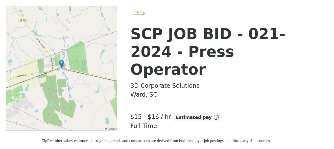 3D Corporate Solutions job posting for a SCP JOB BID - 021-2024 - Press Operator in Ward, SC with a salary of $16 to $17 Hourly with a map of Ward location.