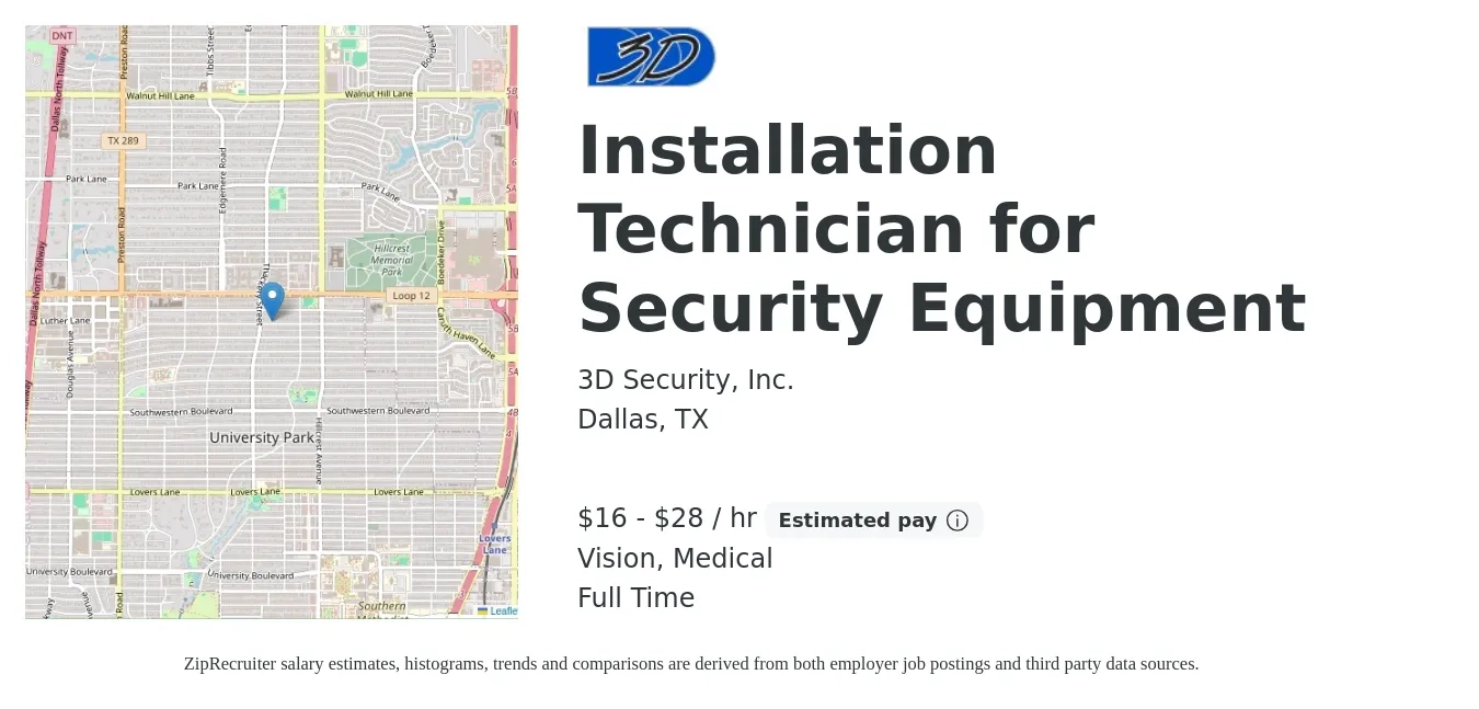 3D Security, Inc. job posting for a Installation Technician for Security Equipment in Dallas, TX with a salary of $17 to $30 Hourly and benefits including vision, life_insurance, medical, and retirement with a map of Dallas location.