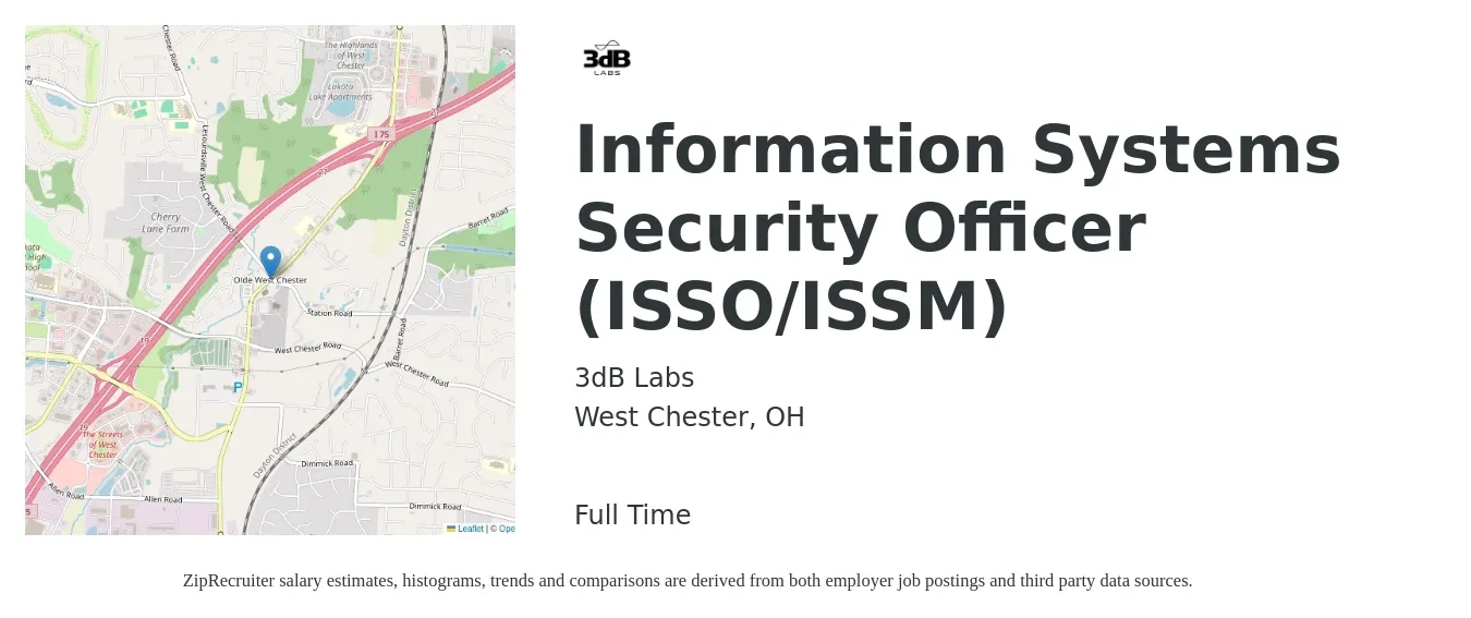 3dB Labs job posting for a Information Systems Security Officer (ISSO/ISSM) in West Chester, OH with a salary of $89,600 to $130,200 Yearly with a map of West Chester location.