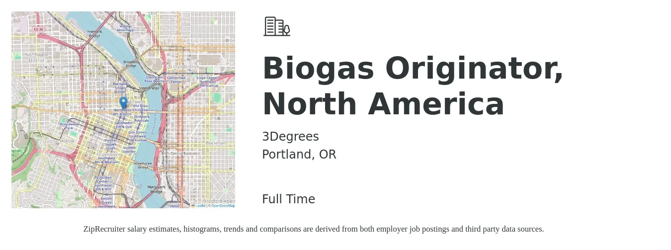 3Degrees job posting for a Biogas Originator, North America in Portland, OR with a salary of $83,200 to $100,700 Yearly with a map of Portland location.