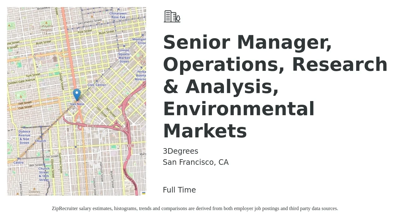 3Degrees job posting for a Senior Manager, Operations, Research & Analysis, Environmental Markets in San Francisco, CA with a salary of $99,600 to $150,200 Yearly with a map of San Francisco location.