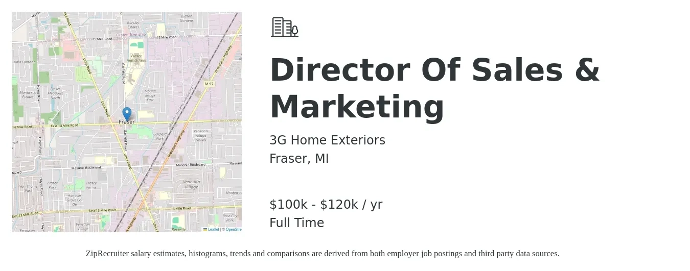3G Home Exteriors job posting for a Director of Sales & Marketing in Fraser, MI with a salary of $100,000 to $120,000 Yearly with a map of Fraser location.