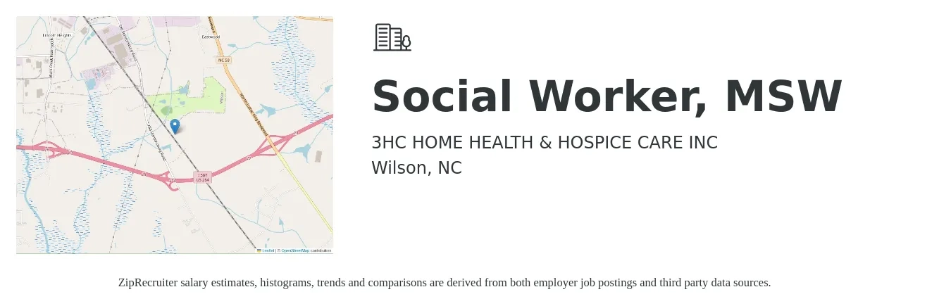3HC HOME HEALTH & HOSPICE CARE INC job posting for a Social Worker, MSW in Wilson, NC with a salary of $49,900 to $77,400 Yearly with a map of Wilson location.