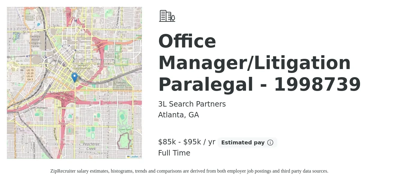 3L Search Partners job posting for a Office Manager/Litigation Paralegal - 1998739 in Atlanta, GA with a salary of $85,000 to $95,000 Yearly with a map of Atlanta location.