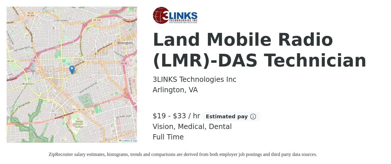 3LINKS Technologies Inc job posting for a Land Mobile Radio (LMR)-DAS Technician in Arlington, VA with a salary of $20 to $35 Hourly and benefits including dental, life_insurance, medical, pto, and vision with a map of Arlington location.