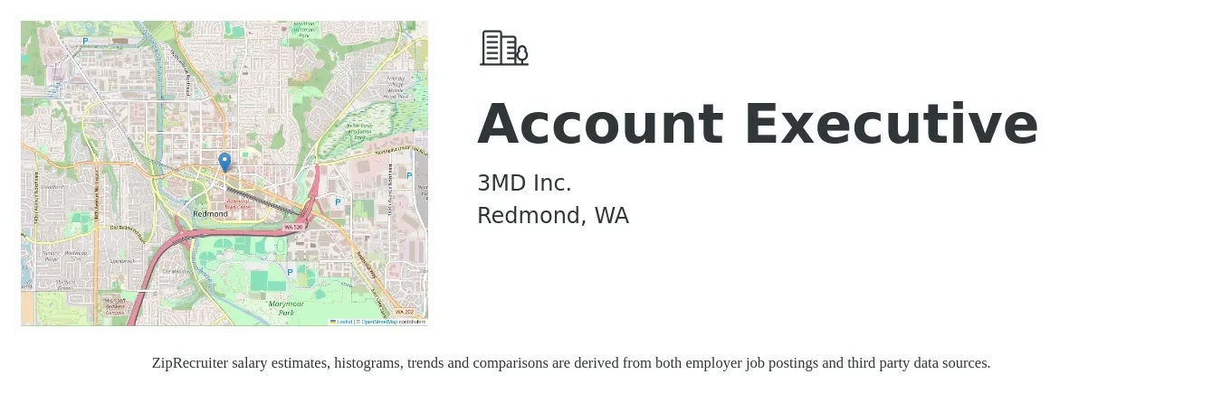 3MD Inc. job posting for a Account Executive in Redmond, WA with a salary of $85,000 to $120,000 Yearly with a map of Redmond location.