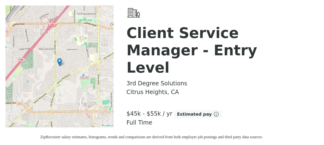 3rd Degree Solutions job posting for a Client Service Manager - Entry Level in Citrus Heights, CA with a salary of $45,000 to $55,000 Yearly with a map of Citrus Heights location.