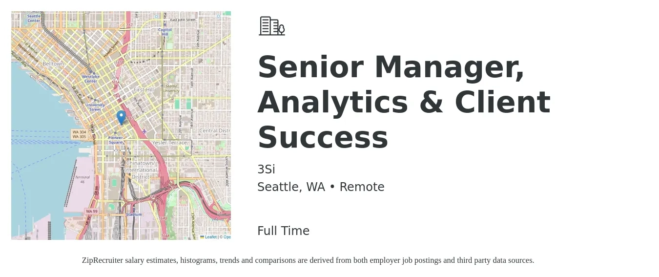 3Si job posting for a Senior Manager, Analytics & Client Success in Seattle, WA with a salary of $106,400 to $153,600 Yearly with a map of Seattle location.