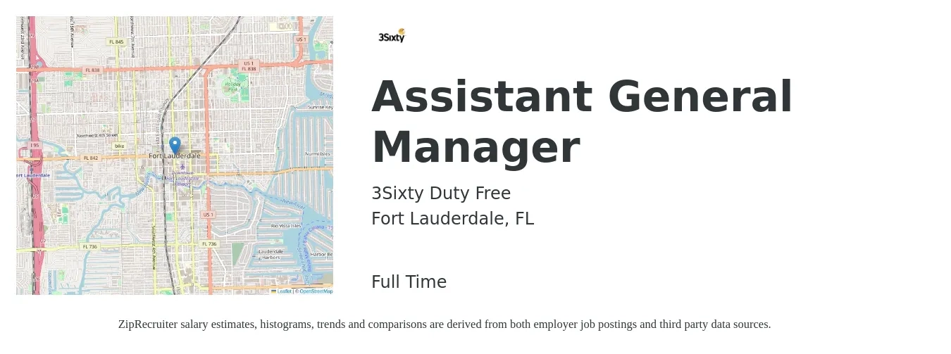 3Sixty Duty Free job posting for a Assistant General Manager in Fort Lauderdale, FL with a salary of $16 to $24 Hourly with a map of Fort Lauderdale location.
