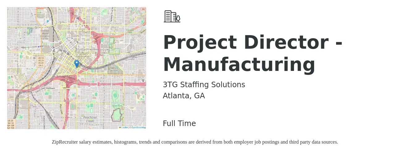 3TG Staffing Solutions job posting for a Project Director - Manufacturing in Atlanta, GA with a salary of $95,000 to $105,000 Yearly with a map of Atlanta location.
