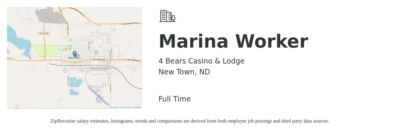4 Bears Casino & Lodge job posting for a Marina Worker in New Town, ND with a salary of $22 to $28 Hourly with a map of New Town location.