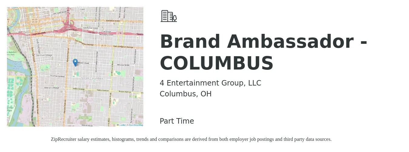4 Entertainment Group, LLC job posting for a Brand Ambassador - COLUMBUS in Columbus, OH with a salary of $16 to $22 Hourly with a map of Columbus location.