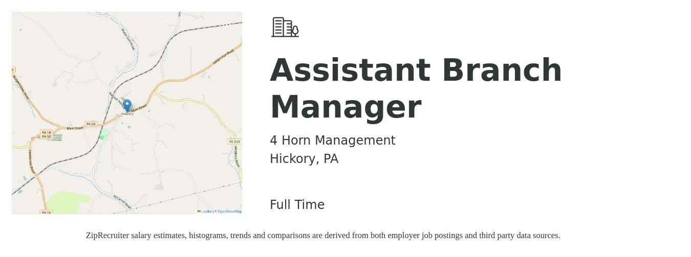 4 Horn Management job posting for a Assistant Branch Manager in Hickory, PA with a salary of $44,400 to $61,500 Yearly with a map of Hickory location.