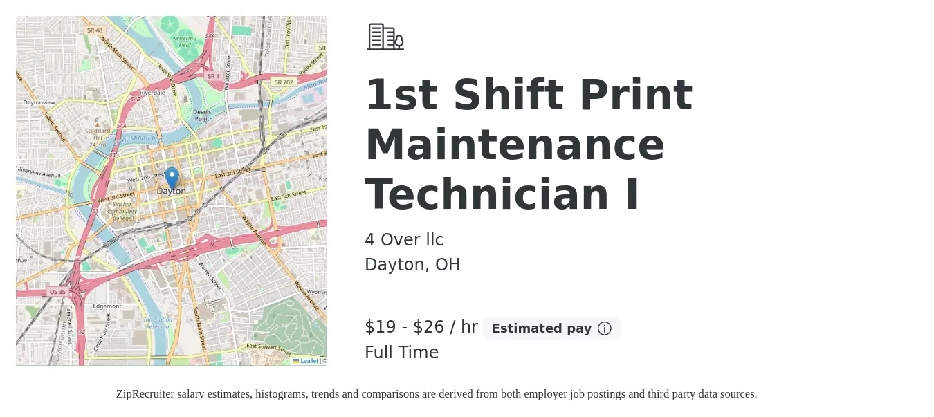 4 Over llc job posting for a 1st Shift Print Maintenance Technician I in Dayton, OH with a salary of $20 to $28 Hourly with a map of Dayton location.